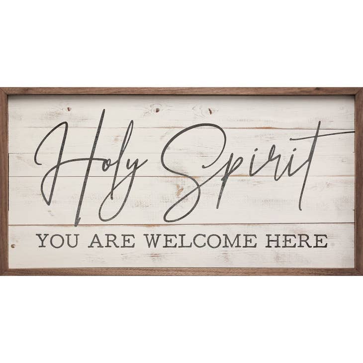 Holy Spirit You Are Welcome Here Framed Sign