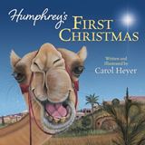 Humphreys First Christmas by Carol Heyer