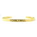 I Can I Will Blessing Band, Gold Cuff Bracelet