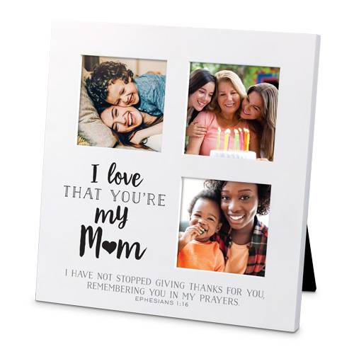 I Love That You're My Mom Frame