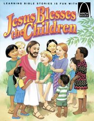 Jesus Blesses The Children Arch Book   Gloria Truitt 9780570075271