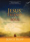 Jesus, Friend of My Soul, Reflections for the Lenten Journey