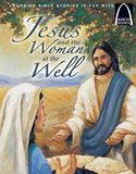 Jesus and the Woman at the Well - Arch Book by Kay Busch, Melinda