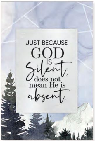 Just Because God is Silent 6x9 Plaque