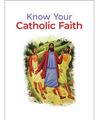 Know Your Catholic Faith (Folder)