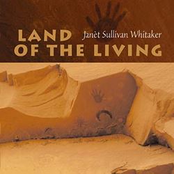 Land of the Living CD By Janèt Sullivan Whitaker