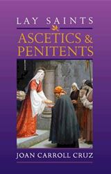 Lay Saints: Ascetics & Penitents