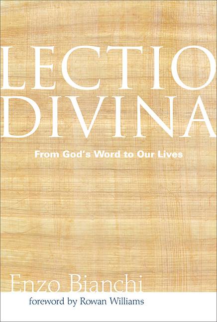 Lectio Divina, From God's Word to our Lives