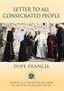 Letter to All Consecrated People  Apostolic Letter of His Holiness Pope Francis on the Occasion of the Year of Consecrated Life
