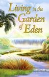 Living in the Garden of Eden