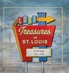 Lost Treasures of St. Louis
