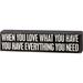 Love What You Have You Have Everything Box Sign - 123571