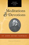 Meditations and Devotions: Give Your First Thoughts To God