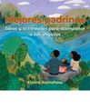 Mejores Padrinos (Godparent Book-Spanish) PB