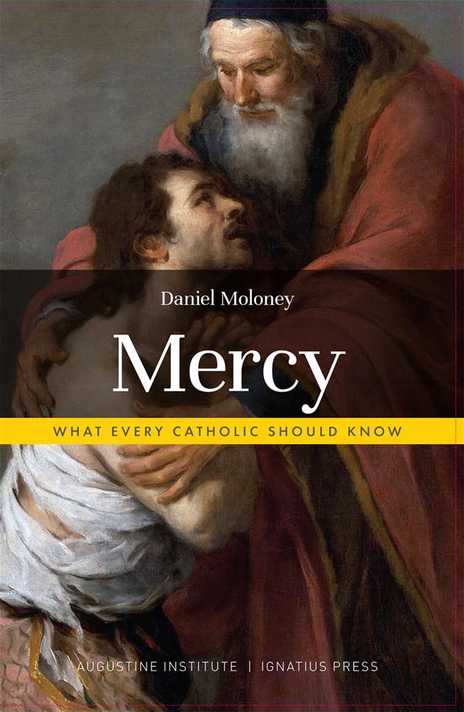 Mercy: What Every Catholic Should Know PB