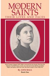 Modern Saints: Their Lives and Faces Book 1 Ann Ball