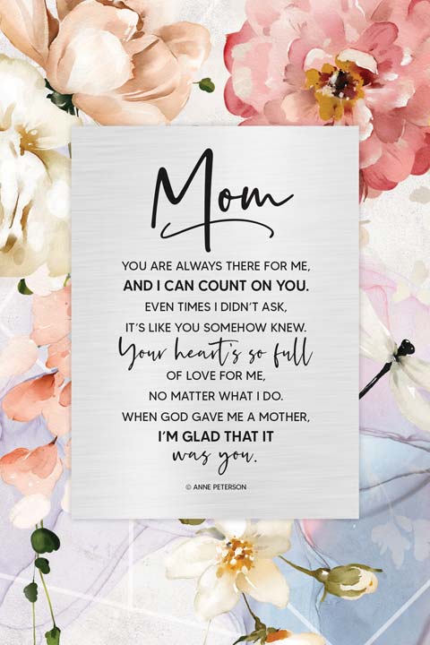 Mom You Are Always There For Me 6" x 9" Plaque