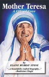 Mother Teresa: A Life Of Love