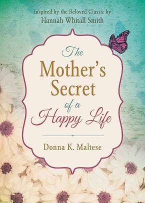 Mother's Secret Of A Happy Life