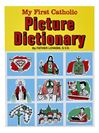 My First Catholic Picture Dictionary