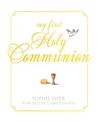 My First Holy Communion' Book