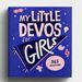 My Little Devos for Girls 