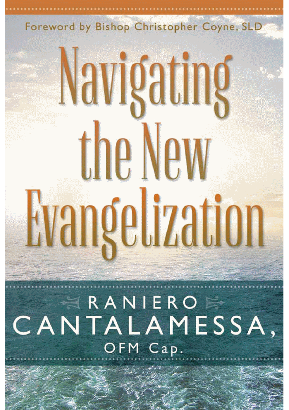 Navigating the New Evangelization
