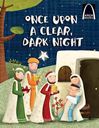Once Upon A Clear Dark Night-Arch Books