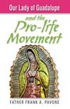 Our Lady of Guadalupe and the Pro-Life Movement