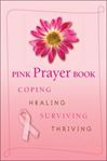 Pink Prayer Book Coping, Healing, Surviving, Thriving