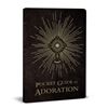 Pocket Guide to Adoration, Leather Bound