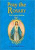 Pray The Rosary With Scripture