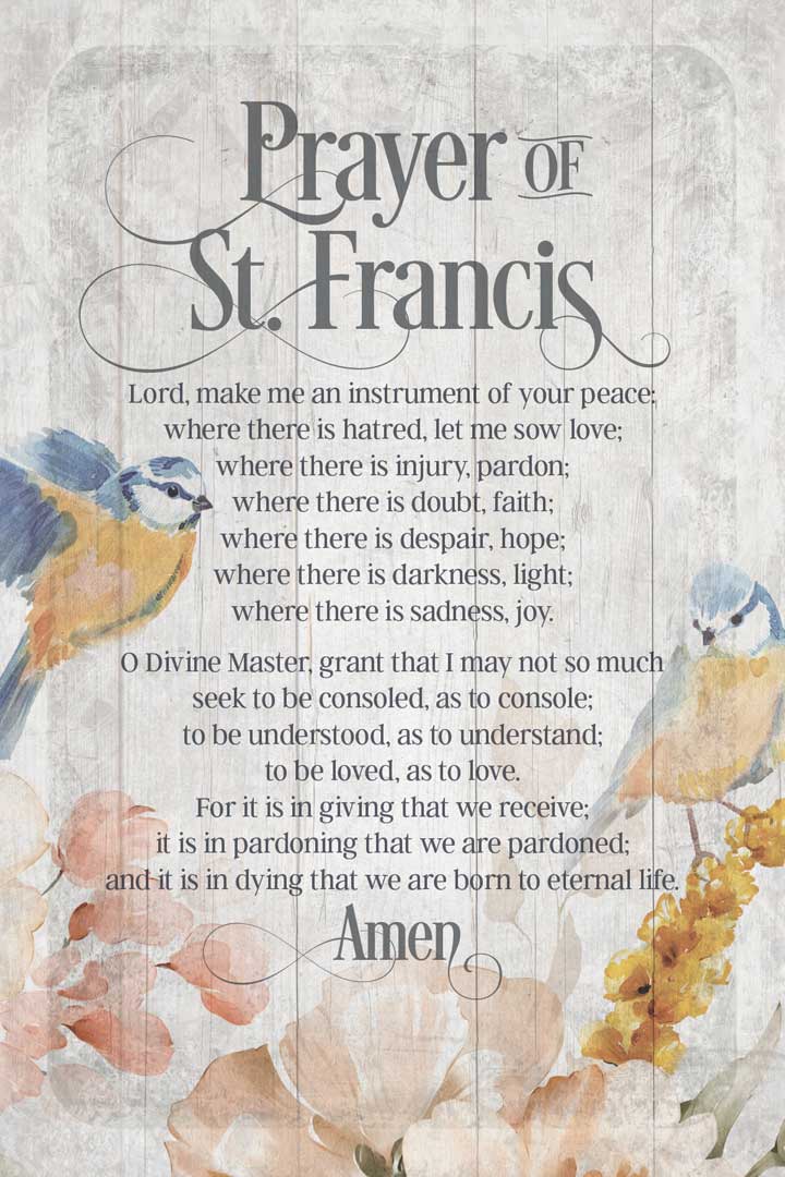 Prayer Of Saint Francis 6