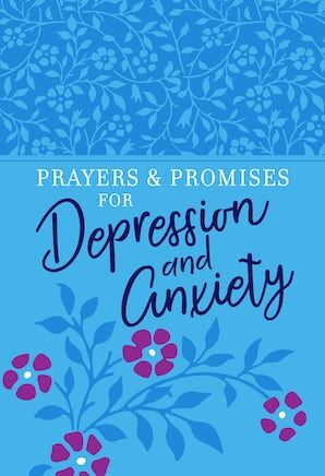 Prayers and Promises for Depression and Anxiety
