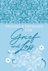 Prayers & Promises for Grief and Loss Prayerbook