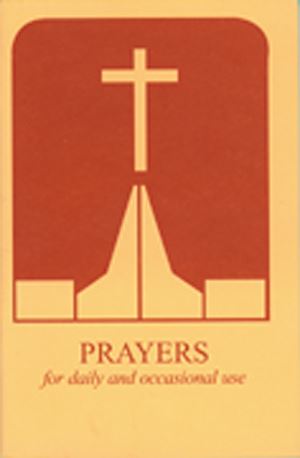 Prayers For Daily & Occasion Use Rev. Victor Hoagland, CP