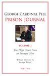 Prison Journal, Volume 3: The High Court Frees and Innocent Man