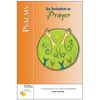 Psalms: An Invitation to Prayer Six Weeks with the Bible: Catholic Perspectives