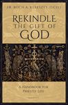Rekindle the Gift of God: A Handbook for Priestly Life 