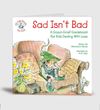Sad Isn't Bad:A Good-Grief Guidebook for Kids