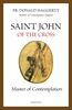 Saint John of the Cross Master of Contemplation Author: Fr. Donald Haggerty