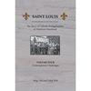 Saint Louis, The Story of Catholic Evangelization of Americas Heartland: Vol. 4, Contemporary Challenges (Paperback)