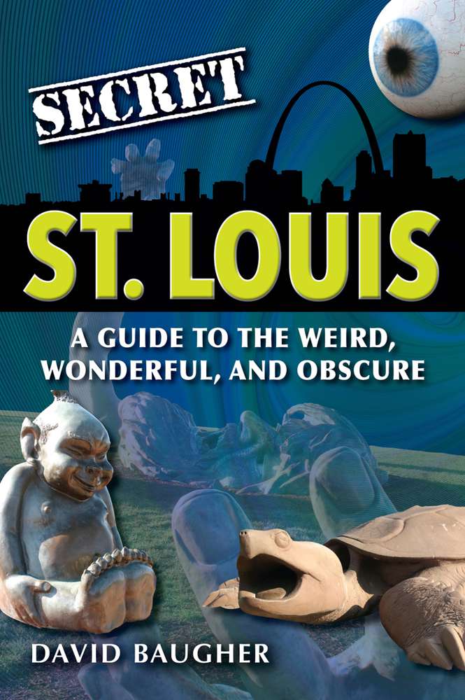 Secret St. Louis