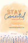 Seeking Peace: A Spiritual Journey from Worry to Trust