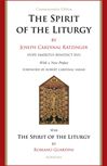 Spirit of the Liturgy: Commemorative Edition