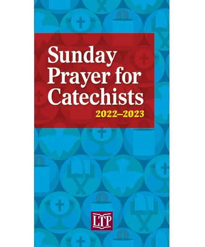 Sunday Prayer for Catechists 2022-2023 Kathryn Ball-Boruff