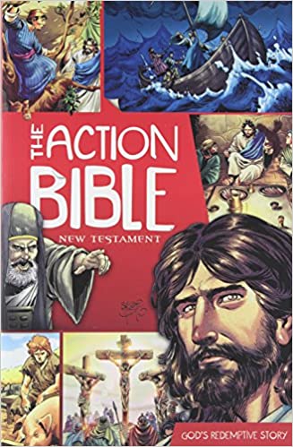 The Action Bible New Testament: God's Redemptive Story 