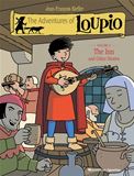 The Adventures of Loupio, Volume 4 The Inn and Other Stories Author: Jean-Francois Kieffer