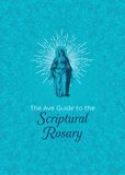 The Ave Guide to the Scriptural Rosary Author: Ave Maria Press