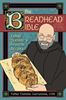 The Breadhead Bible: Father Dominics Favorite Recipes